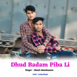 Dhud Badam Piba Li